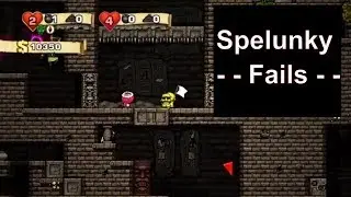 Spelunky: Funny Moments & Fails