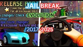 The ROBLOX JAILBREAK EVOLUTION (2017-2025)