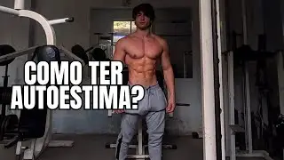 COMO TER AUTOESTIMA ? [ Gabriel Breier ]
