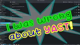 I was wrong about YAST!