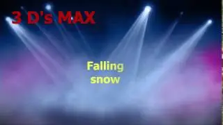 3D's Max Tutorials, begining, falling snow