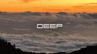 DEEP XIX [CamelPhat, Lane8, Tinlicker, Marsh, Rampa, Yotto and more] by markQ