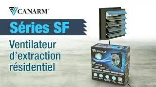 Séries SF – Ventilateur d’extraction résidentiel