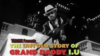 The Untold Story of Grand Daddy IU ( Tralier)