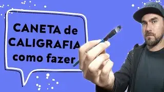 Fazer uma CANETA de CALIGRAFIA é possível - por MATEUS XAMÃ