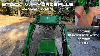 Stock John Deere 1025R v. HydrosPlus John Deere 1025R - Loader Work