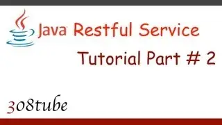Java Restful Service Tutorial - Creating a rest service - Part 2
