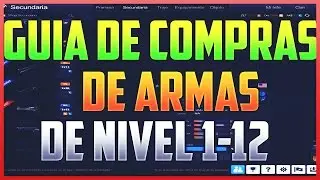Guia De Compra De Armas Nivel 1 - 12 l Parte #1