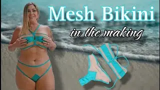 MESH BIKINI IN THE MAKING | TRY ON