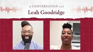 Conversations @ the Salt Line Ep. 20: Leah Goodridge