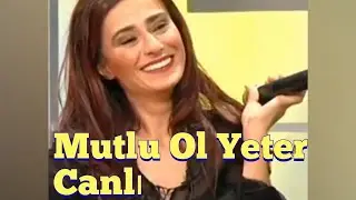 Yıldız Tilbe  - Mutlu Ol Yeter Canlı