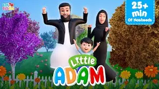 Little Adam Nasheed Compilation 26 Minutes | Vocal Only Songs For Kids