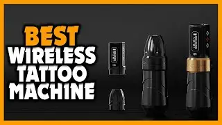 ✅Top 5 Best Budget Wireless Tattoo Machine Review [2025]