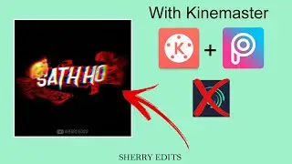 How to make Alight motion vedio in Kinemaster Easy _ Sherry Edits