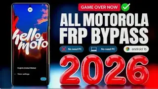 All Moto FRP Bypass 2026 |Android 12 13 14 15 16 FRP Unlock 1 Click Remove |Gsm Muzrim Latest Update