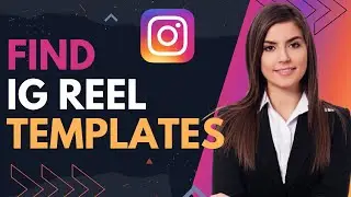 How to Find Instagram Reel Templates