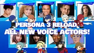 PERSONA 3 RELOAD - ALL NEW VOICE ACTORS