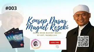 KONSEP DASAR MAGNET REZEKI  | #AUDIOBOOKMAGNETREZEKI 003 BY UST NASRULLAH