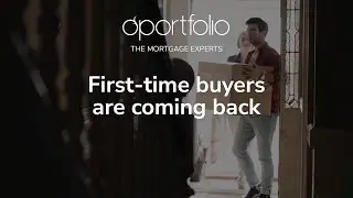 First Time Buyers Are Coming Back