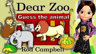 Dear Zoo | Rod Campbell | Dear Zoo read aloud | Yummy Fables | Kids Animals Names | Nursery Rhymes