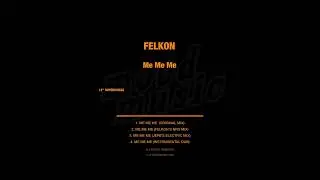 Felkon - Me Me Me