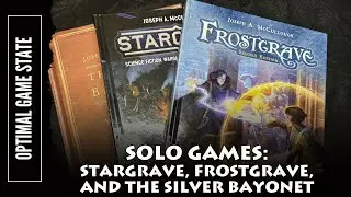 Solo Games - Frostgrave, Stargrave, and Silver Bayonet