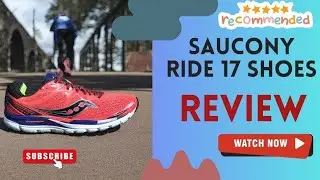 Saucony Ride 17 Shoes Review Of 2024 | The Most Versatile Daily Trainers