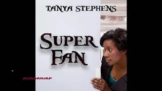 TANYA STEPHENS - SUPER FAN