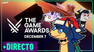 THE GAMES AWARDS 2023 | DIRECTO COMPLETO feat Eruu y Dax
