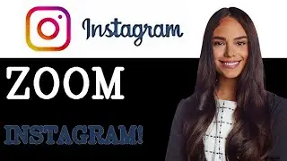 How To Zoom In And Out On Instagram Stories (2025)