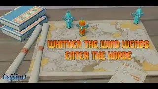 Whither the Wind Wends | Enter the Horde | Perfect Score | Genshin Impact 2.6