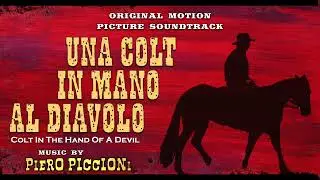 Spaghetti Western Music - Colt In The Hand Of A Devil (Original Soundtrack) Music by Piero Piccioni