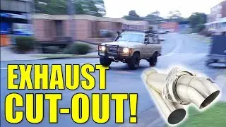 EXHAUST CUTOUT AND NEW TURBO TIME! 60 SERIES LANDCRUISER