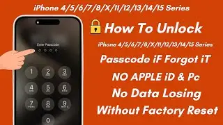 How To Unlock iPhone 4/5/6/7/8/X/11/12/13/14/15 Series Passcode Without Erase & Data Losing No Pc