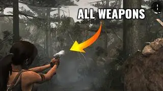 Tomb Raider (2013) All Weapons Showcase
