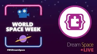 Dream Space LIVE: World Space Week