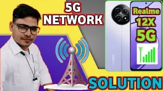 New 5g mobile network problem||realme 12x5g no network coverage problem |5g phone no service problem