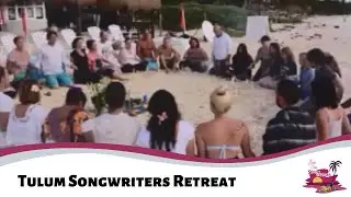 Calibrated Michele Clark's Songwriters Retreat Sunset Sessions Tulum