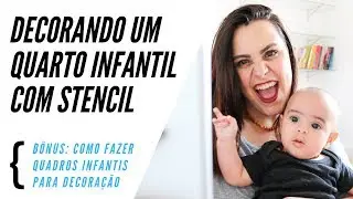 Como usar stencil para decorar quarto infantil // Lorenna e os gêmeos