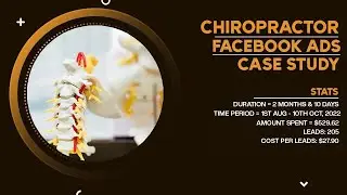 Facebook Ads Case Study - Chiropractor - Faisal Abbas Portfolio