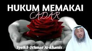 Hukum Memakai Cadar ? | Syekh Utsman Al-Khamis