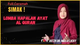 🔴Lomba Hapalan Ayat Quran | Ustadzah Dr. Nella Lucky