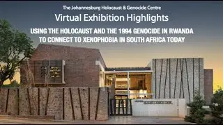 Using the Holocaust and the 1994 Genocide in Rwanda to connect to Xenophobia in South Africa today