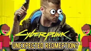 Cyberpunk 2077's unexpected redemption.
