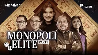 Monopoli Elite - Part 1 | Mata Najwa