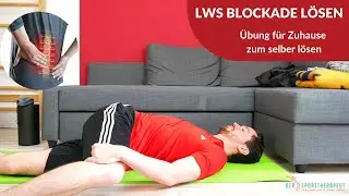 LWS Blockade selber lösen - Übung für Zuhause