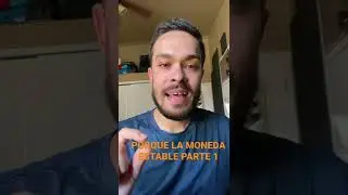 Porque la moneda estable parte 1