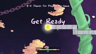 B-X Thanks For Playing My Game