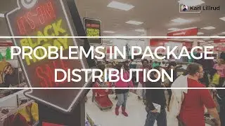 Problems in Package Distribution - Karl Lillrud Inspiration