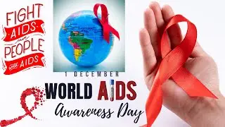 World AIDS Day Awareness 2023 / December- 1 - 2023